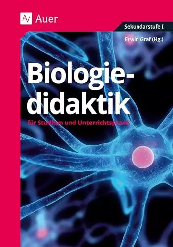 Biologiedidaktik für studium - biologiedidaktik:,