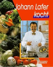 Johann Lafer kocht