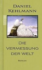 Die Vermessung der Welt von Kehlmann, Daniel | Buch | Zustand sehr gut