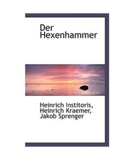 Der Hexenhammer, Heinrich