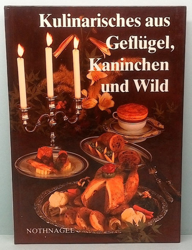 Kulinarisches aus geflügel - kulinarisches,