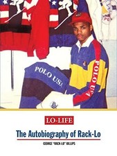 Lo-Life: The Autobiography of Rack-Lo Buch powerHouse Books