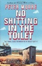 No Shitting In The Toilet: The