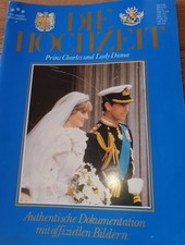 Zeitschrift: Die Hochzeit Prinz Charles u. Diana Doku mit  offiziellen Bildern