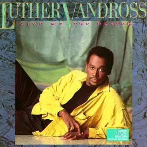 Luther vandross give me the - luther,