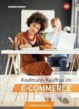 Kaufmann/Kauffrau im E-Commerce: 3. Buch Westermann Berufliche Bildung GmbH