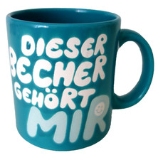 Wächtersbach Henkelbecher MUG Kaffeebecher türkis - Dieser Becher gehört mir