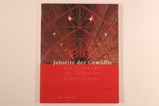 195254 Hardering JENSEITS DER GEWÖLBE Kölner Dom +Abb TOP-Zustand!