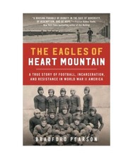 The Eagles of Heart Mountain