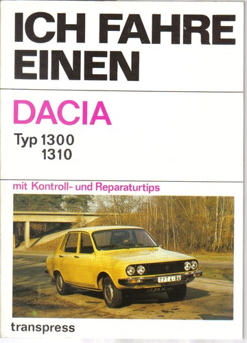 Ich fahre einen dacia 1300 - fahre,