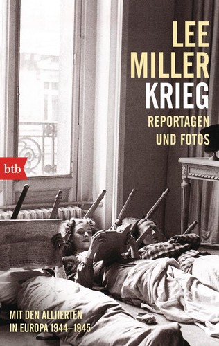 Krieg lee miller - lee, deutsch