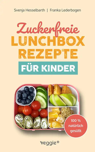 Zuckerfreie lunchbox rezepte - zuckerfreie, lunchbox-rezepte