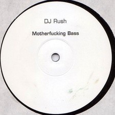 DJ Rush - Motherfucking Bass (12") (Very Good Plus (VG+)) - 3810943118