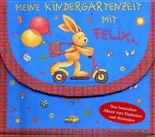 Meine Kindergartenzeit mit Felix. Das besondere Album in Kindergartentaschen-For