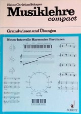 Musiklehre compact : Grundwissen u. Übungen. Noten, Intervalle, Harmonien 237902