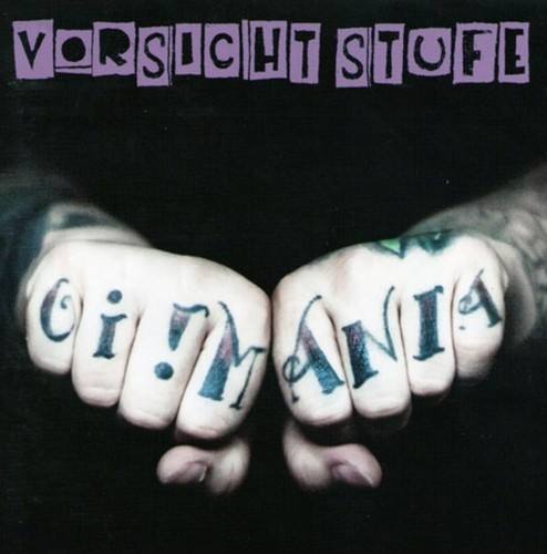 Vorsicht stufe mania - vorsicht, oi!