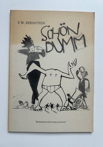Schön dumm eine ausstellung - dumm!,