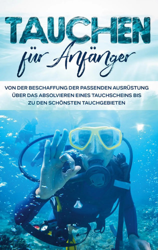 Tauchen für anfänger von - für, anfänger: