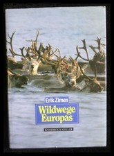 Wildwege Europas Erik Zimen: