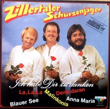 LP Zillertaler Schürzenjäger – Ich Habe Dir Zu Danken - Tyrolis - 1983
