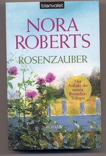 Rosenzauber von nora roberts - rosenzauber,