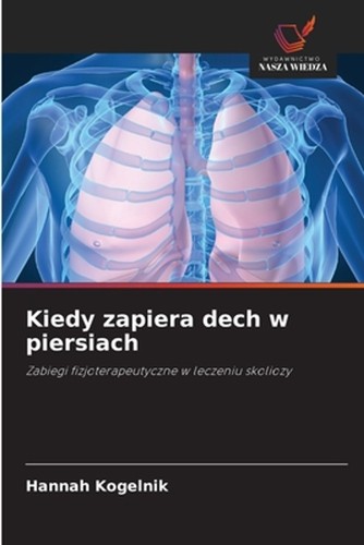 Kiedy zapiera dech piersiach - kiedy,
