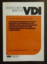 Schulz: Zyklonabscheider mit Spaltdiffusor-Tauch (VDI Fortschritt-Bericht 3/105)