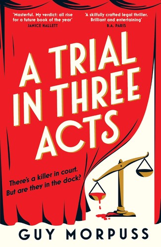 Trial three acts - trial,