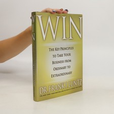 Win : the key principles to