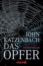 Das Opfer Katzenbach, John und Anke Kreutzer: