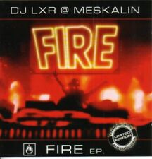 DJ LXR @ Meskalin - Fire E.P. (Limited Edition) | CD