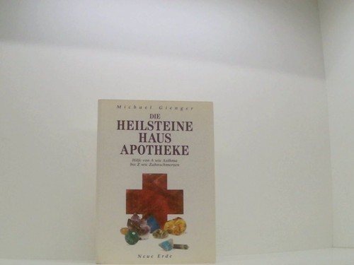 Die heilsteine hausapotheke - heilsteine,