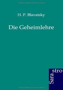 Die geheimlehre von blavatsky - die,