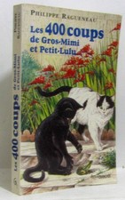 Les 400 coups de Gros-Mimi et