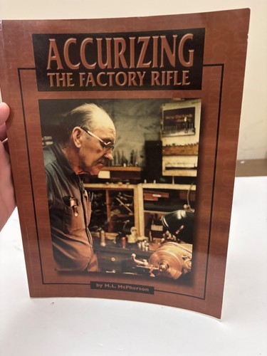 Accurizing the factory rifle - accurizing,