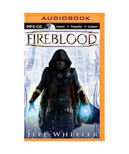 Fireblood, Jeff Wheeler