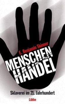 Menschenhandel sklaverei im - sklaverei,