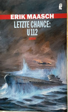 Letzte Chance: U112     Erik Maasch