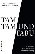 Tamtam und tabu - tamtam,