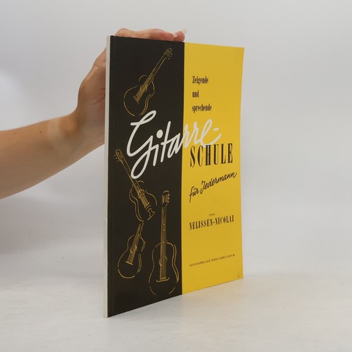 Gitarreschule für jedermann - gitarreschule, jedermann 