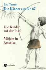 Die Kinder aus Nr. 67: Band 3
