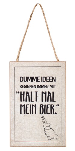 Schild 10x15cm spruch dumme - spruch,