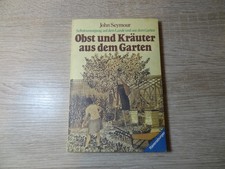 John Seymour: Obst und Kräuter aus dem Garten / Taschenbuch