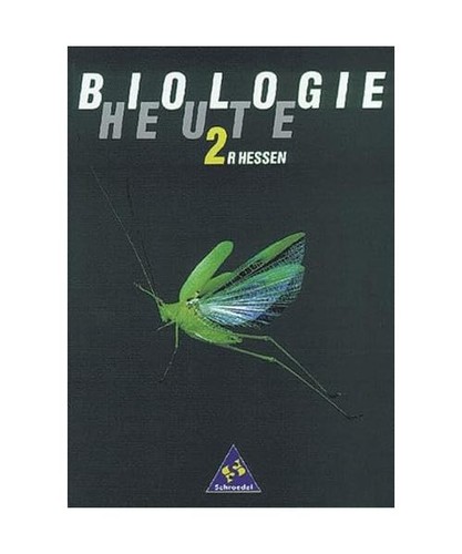 Biologie heute h - heute, 2