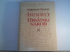 Isusovci i hrvatski narod II Vanino, Miroslav: