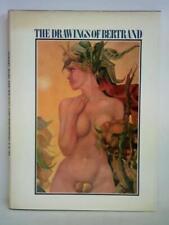 The Drawings of Raymond Bertrand