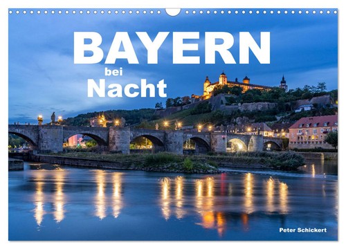 Bayern bei nacht wandkalender - bei,
