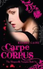 Carpe Corpus (The Morganville