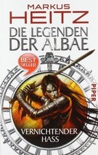 Die Legenden der Albae: Vernichtender Hass von Heit... | Buch | Zustand sehr gut