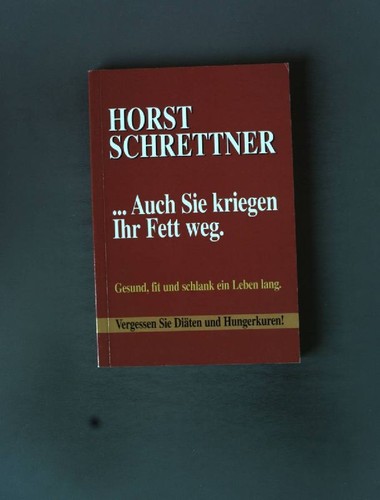 Auch sie kriegen ihr - fett, weg